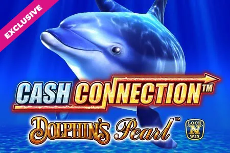 Cash Connection: Dolphin’s Pearl exklusiver Slot mit Jackpot